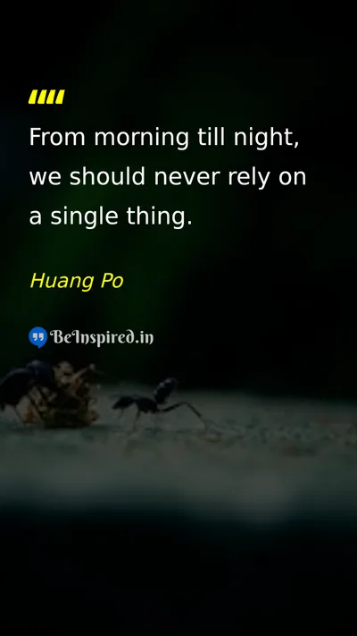 Huang Po Picture Quote on wisdom life 