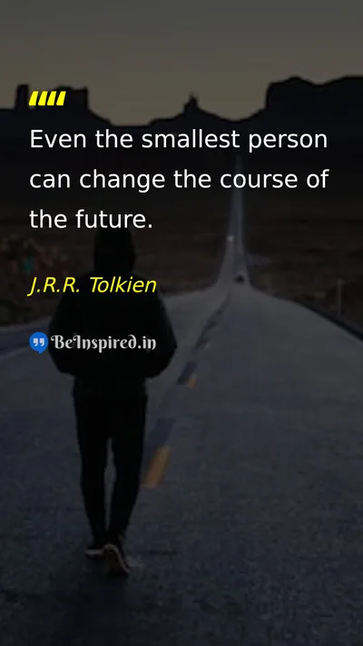 J.R.R. Tolkien Picture Quote on change hope motivational leadership 