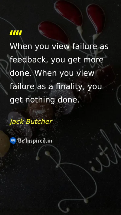 Jack Butcher Picture Quote on success failure resilience mindset 