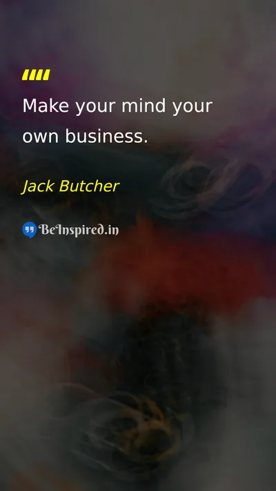 Jack Butcher Picture Quote on self-control discipline mind self-improvement 