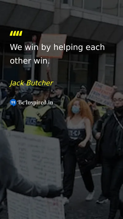 Jack Butcher Picture Quote on cooperation teamwork success 