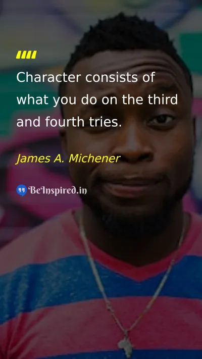 James A. Michener Picture Quote on hard-work discipline success change 