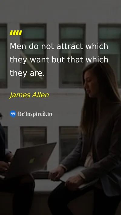 James Allen Picture Quote on self being attraction life 
