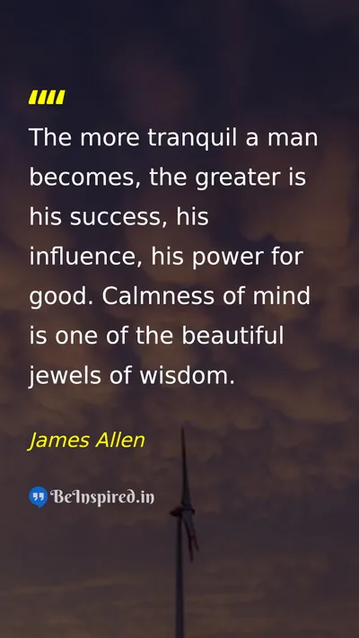 James Allen Picture Quote on wisdom success calmness mind 