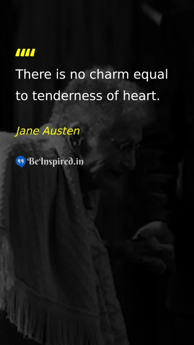 Jane Austen Picture Quote on love heart tenderness 
