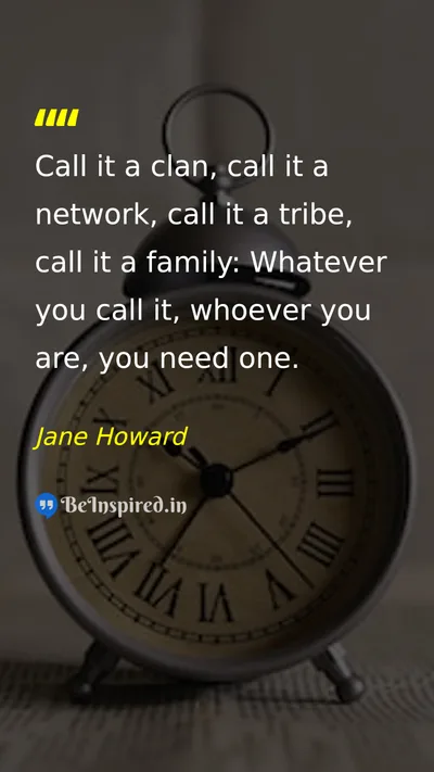 Jane Howard Picture Quote on family 
