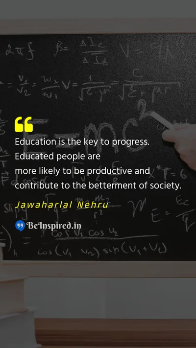 Jawaharlal Nehru Picture Quote on education progress society 