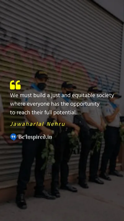 Jawaharlal Nehru Picture Quote on society potential opportunity 