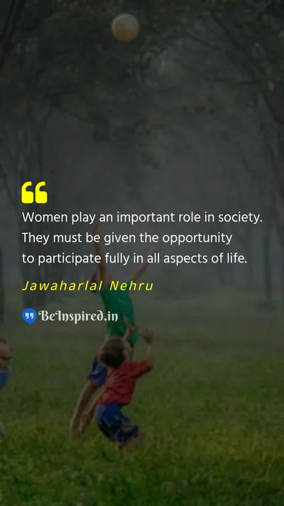 Jawaharlal Nehru Picture Quote on women society opportunity life 