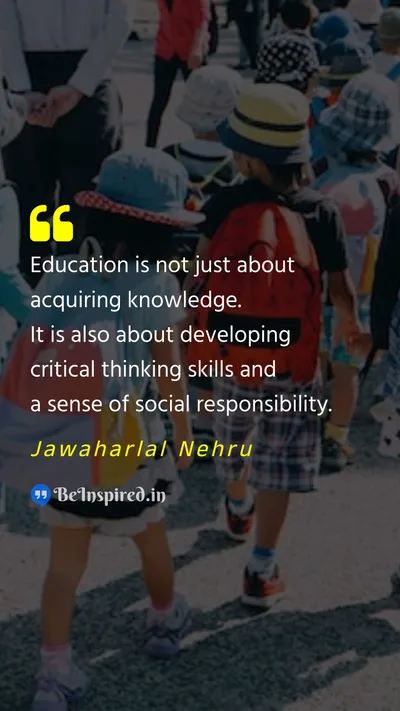 Jawaharlal Nehru Picture Quote on education knowledge responsibility 