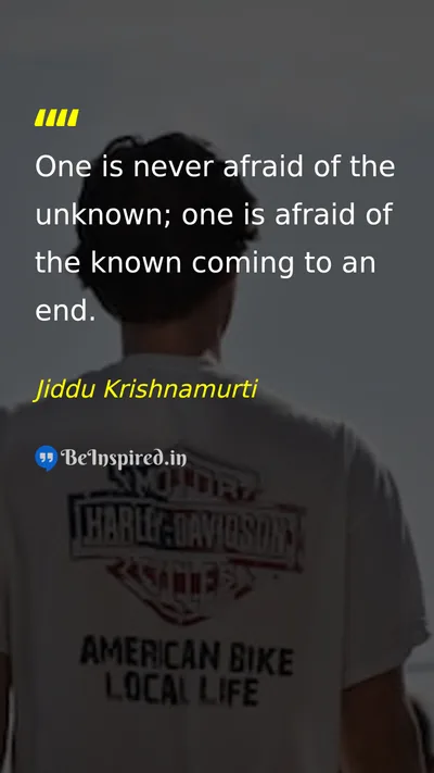 Jiddu Krishnamurti Picture Quote on life change wisdom 