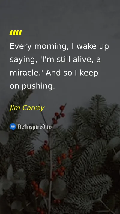 Jim Carrey Picture Quote on life gratitude hope motivation 