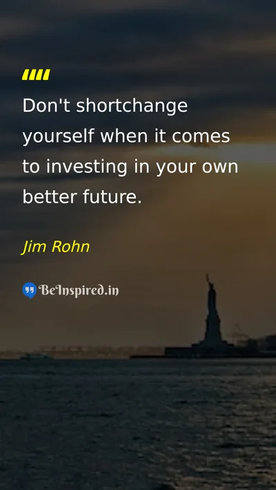 Jim Rohn Picture Quote on investment future self-improvement 