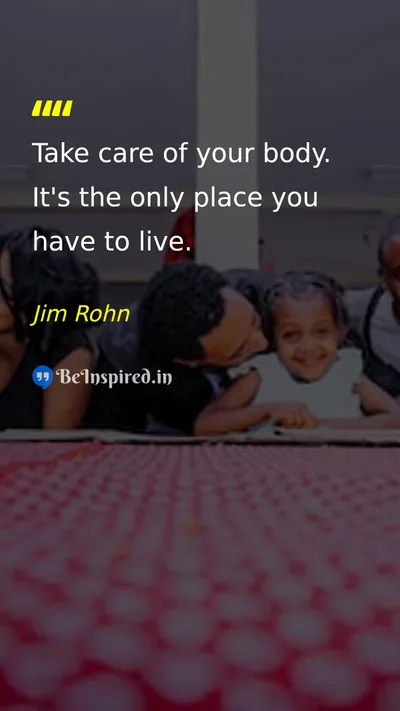 Jim Rohn Picture Quote on health body life 