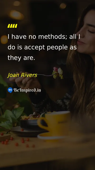 Joan Rivers Picture Quote on acceptance people wisdom 