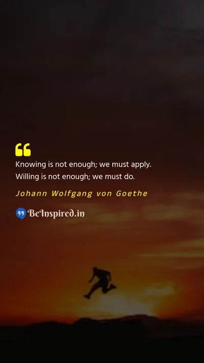 Johann Wolfgang von Goethe Picture Quote on do motivational 