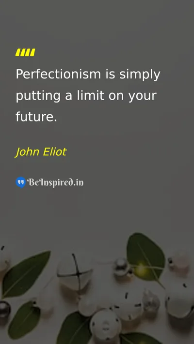 John Eliot Picture Quote on discipline change 