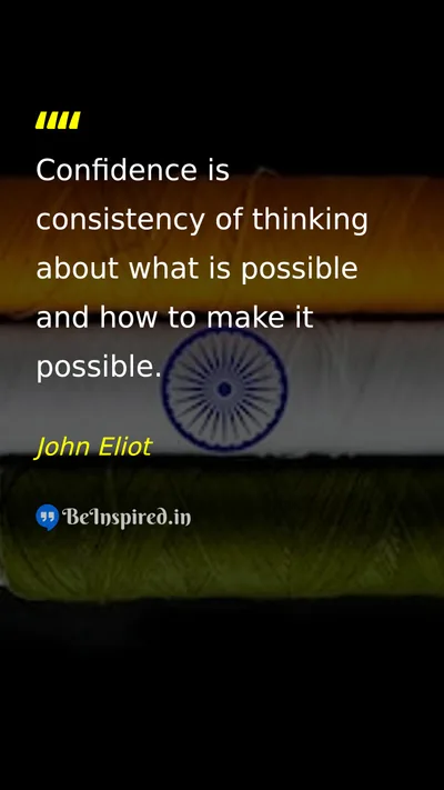 John Eliot Picture Quote on self-confidence success discipline 