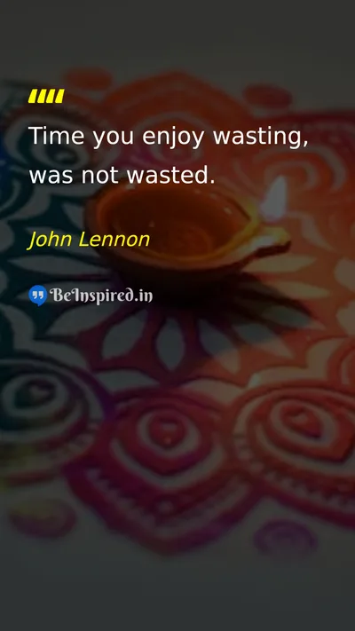 John Lennon Picture Quote on time happiness life 