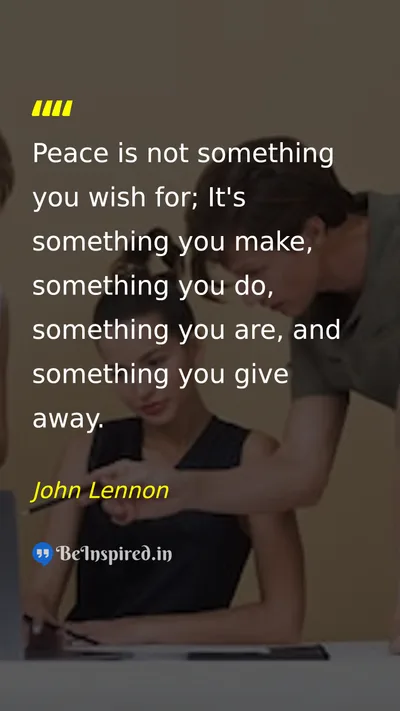 John Lennon Picture Quote on peace action living values 
