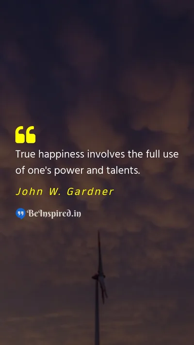 John W. Gardner Picture Quote on power talent motivational 