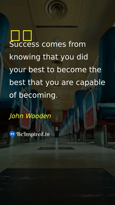 John Wooden Picture Quote on success discipline hard-work 