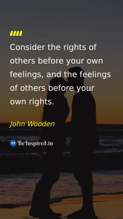 John Wooden Picture Quote on empathy respect equality wisdom 