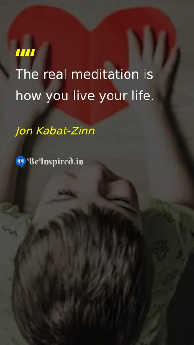 Jon Kabat-Zinn Picture Quote on life meditation discipline 