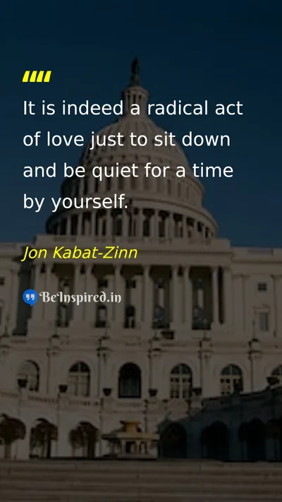 Jon Kabat-Zinn Picture Quote on love self-care peace 