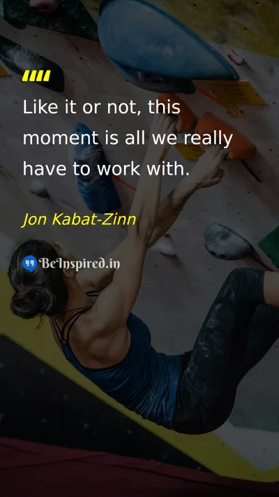 Jon Kabat-Zinn Picture Quote on time life wisdom mindfulness 