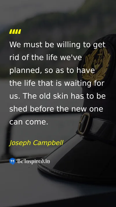 Joseph Campbell Picture Quote on change life new-beginnings 