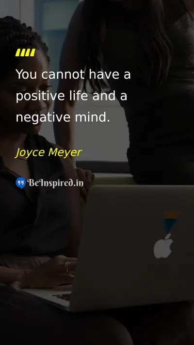 Joyce Meyer Picture Quote on mind positivity life attitude 