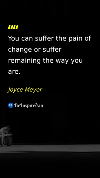 Joyce Meyer Picture Quote on change life discipline 