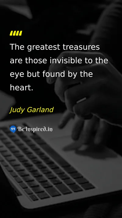 Judy Garland Picture Quote on love heart happiness wisdom 