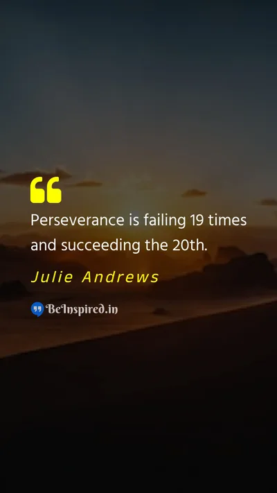 Julie Andrews Picture Quote on perseverance motivational 