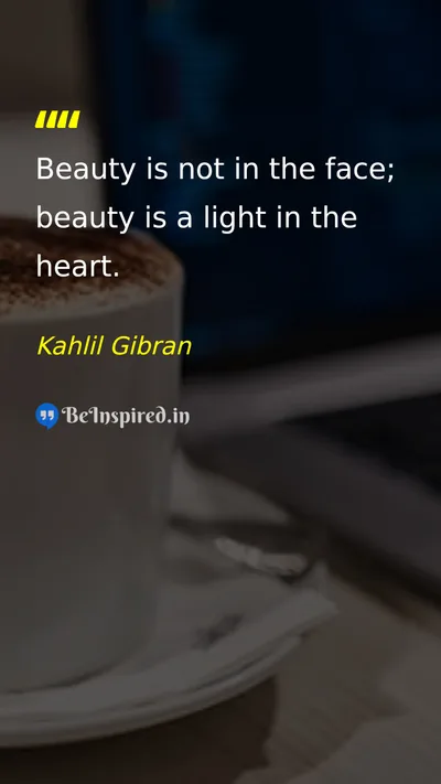 Kahlil Gibran Picture Quote on beauty love heart inner-peace 