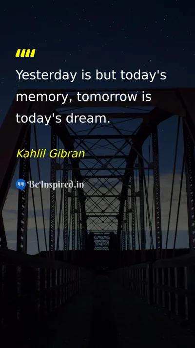 Kahlil Gibran Picture Quote on time dream life hope 