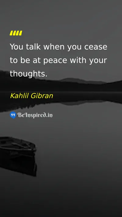 Kahlil Gibran Picture Quote on peace wisdom thought self 