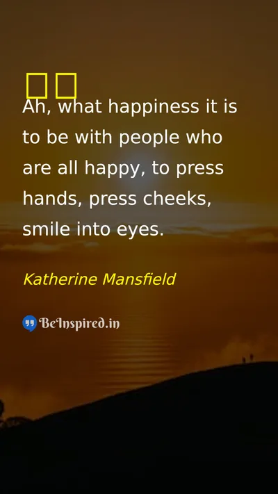 Katherine Mansfield Picture Quote on eye 