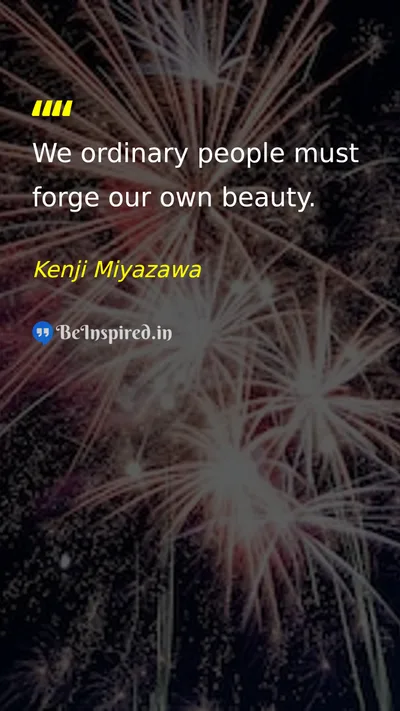 Kenji Miyazawa Picture Quote on self-confidence life beauty 