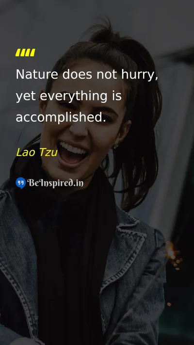 Lao Tzu Picture Quote on nature patience accomplishment 