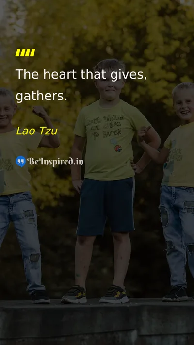 Lao Tzu Picture Quote on giving love gratitude heart 
