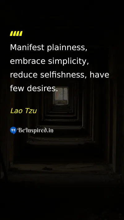Lao Tzu Picture Quote on simplicity desire wisdom 