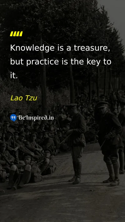 Lao Tzu Picture Quote on knowledge practice wisdom learning 