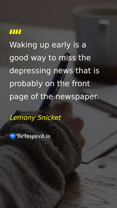 Lemony Snicket Picture Quote on life happiness 
