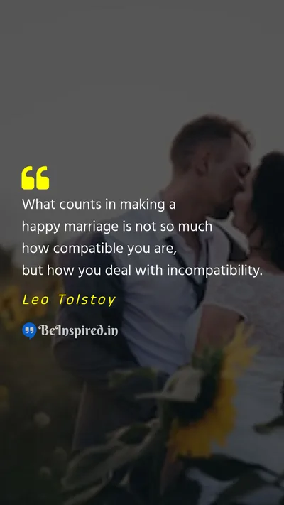Leo Tolstoy Picture Quote on marriage happiness compatibility 