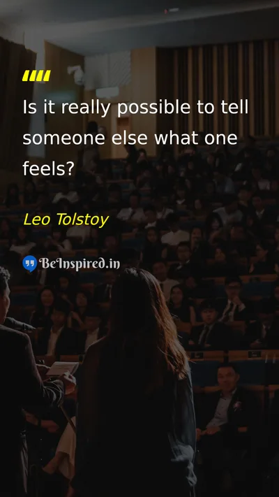 Leo Tolstoy Picture Quote on communication feelings truth 