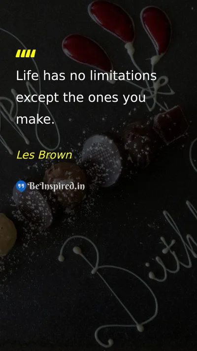 Les Brown Picture Quote on life freedom self-confidence 