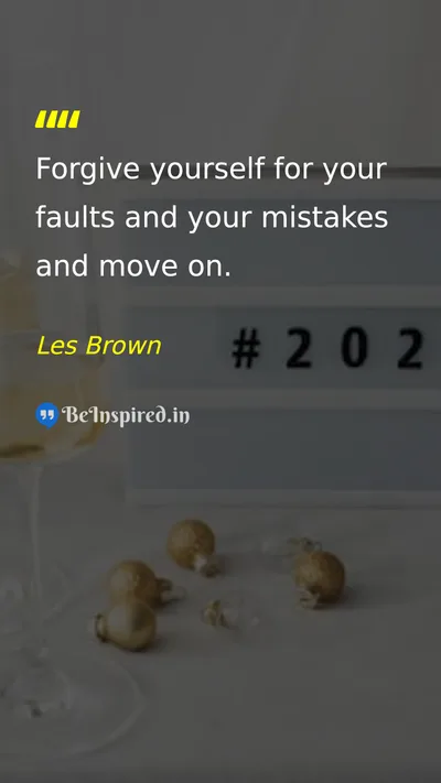 Les Brown Picture Quote on forgiveness self-confidence change 