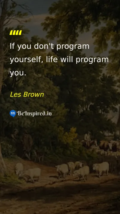 Les Brown Picture Quote on self-confidence discipline life 
